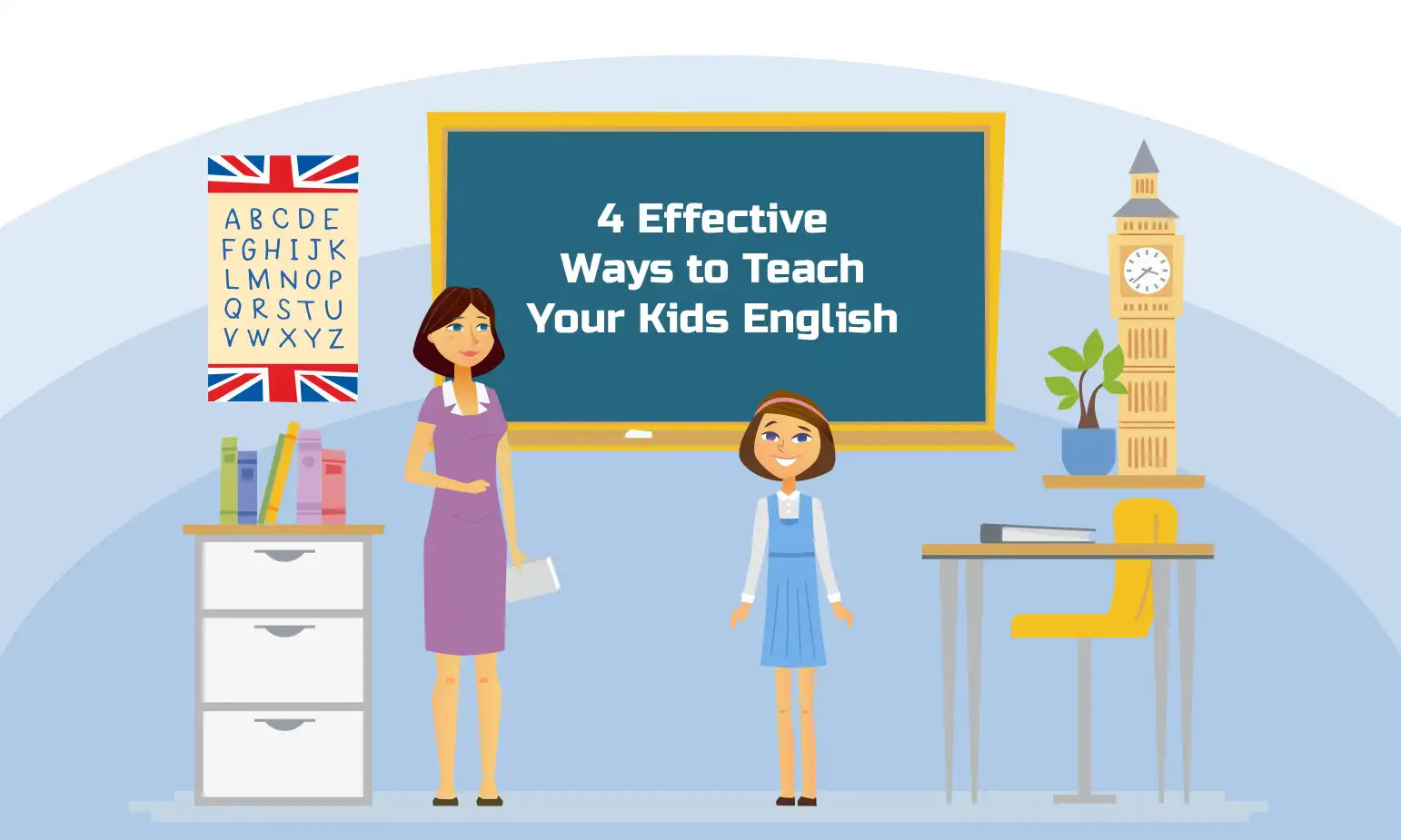 4 Effective Ways to Teach Your Kids English