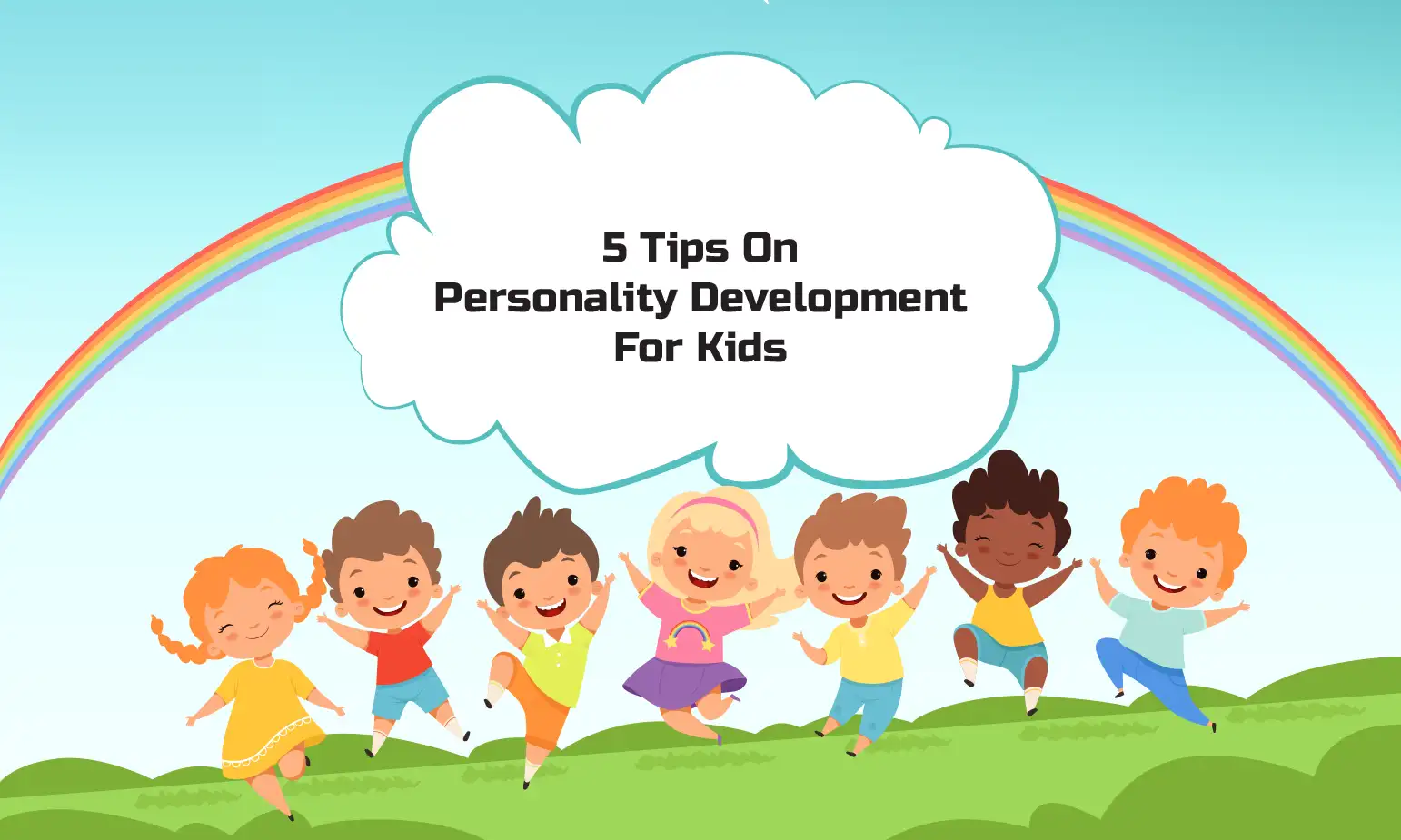 5 Tips On Personality Development For Kids