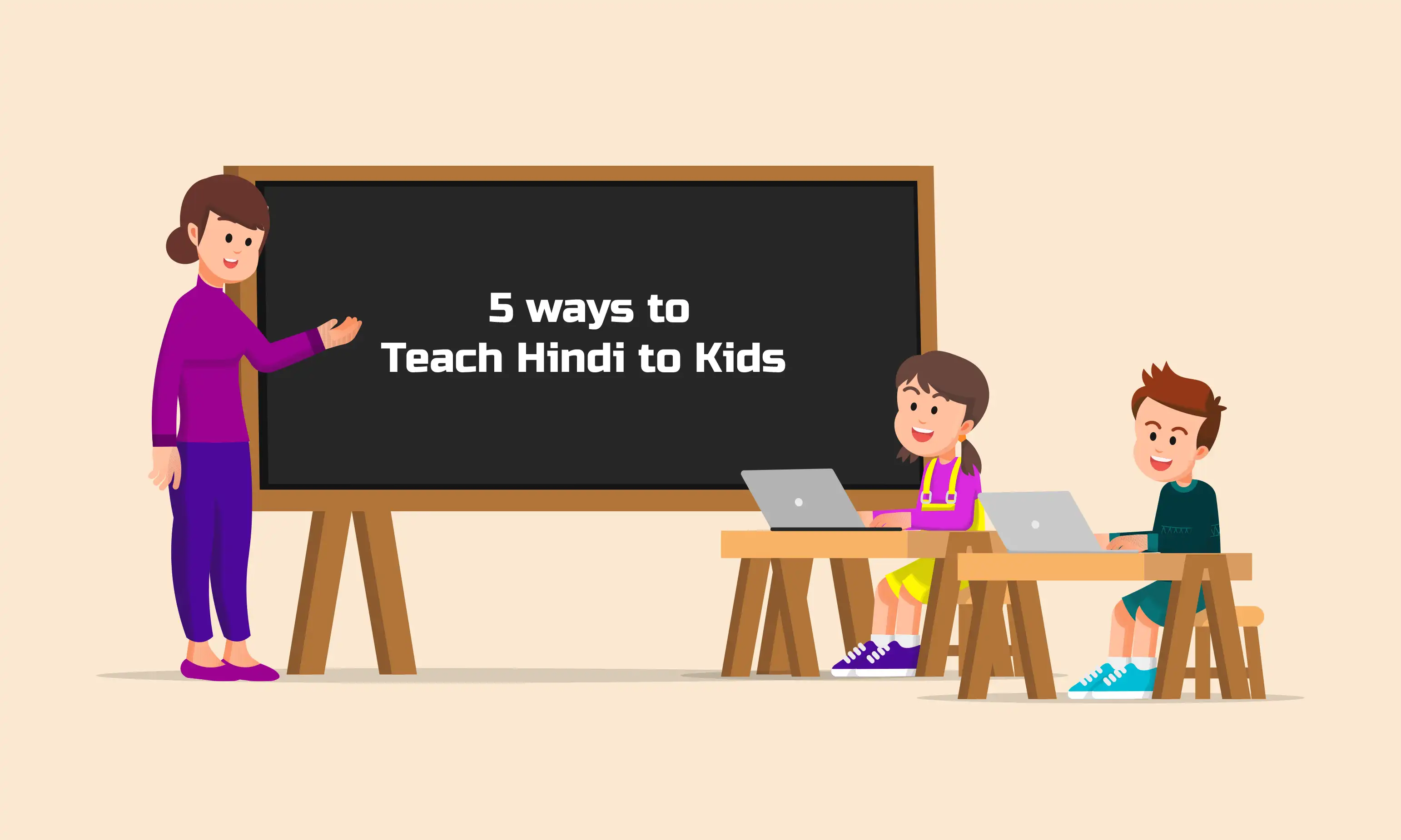 5 Ways to Teach Hindi to Kids